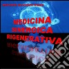 Medicina sinergica rigenerativa. E-book. Formato Mobipocket ebook di Antonio Giacomo Rizzo