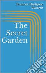 The secret garden. E-book. Formato EPUB ebook