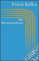 The metamorphosis. E-book. Formato EPUB ebook