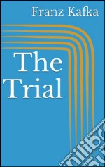 The trial. E-book. Formato Mobipocket