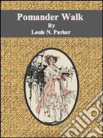 Pomander Walk . E-book. Formato EPUB ebook