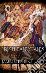 Irish fairytales. E-book. Formato EPUB ebook