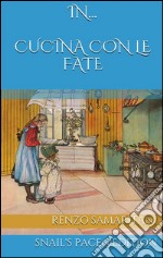 In cucina con le fate. E-book. Formato EPUB ebook