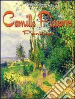 Camille Pissarro: paintings. E-book. Formato EPUB ebook