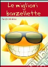 Le migliori barzellette ... per ridere un po' (Edizione illustrata). E-book. Formato EPUB ebook di Patryk Maldini