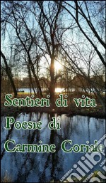 Sentieri di vita. E-book. Formato Mobipocket ebook