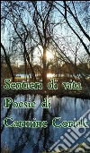 Sentieri di vita. E-book. Formato Mobipocket ebook di Carmine Coriale