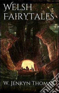 Welsh fairytales. E-book. Formato EPUB ebook
