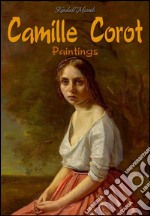 Camille Corot: Paintings. E-book. Formato EPUB ebook