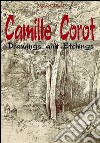 Camille Corot: Drawings and Etchings. E-book. Formato EPUB ebook