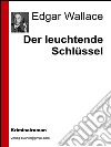 Der leuchtende Schlüssel. E-book. Formato EPUB ebook