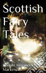 Scottish fairytales. E-book. Formato Mobipocket ebook