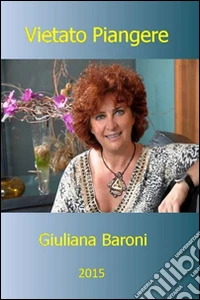 Vietato Piangere. E-book. Formato Mobipocket ebook