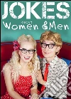Jokes about Women and Men, Marriage and Wedding - Love, Sex, Romance and other Misunderstandings between Couples (Illustrated Edition). E-book. Formato EPUB ebook di Funny Brunser