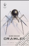 Crawler. E-book. Formato EPUB ebook di Gerd Rödiger