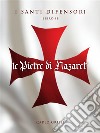 Le pietre di Nazaret. I santi difensori. E-book. Formato EPUB ebook di Carlo Grilli