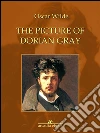 The picture of Dorian Gray. E-book. Formato EPUB ebook di Oscar Wilde