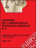 Quaderni del Laboratorio di Pedagogia Generale, 8. E-book. Formato EPUB