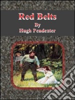 Red belts. E-book. Formato EPUB ebook