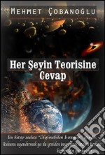 Her seyin teorisine cevap. E-book. Formato EPUB ebook