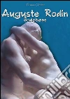Auguste Rodin: sculptures. E-book. Formato EPUB ebook