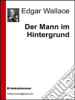 Der mann im hintergrund. E-book. Formato EPUB ebook