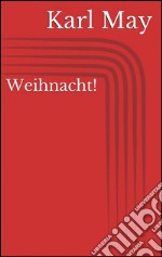 Weihnacht!. E-book. Formato EPUB ebook