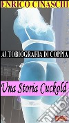 Una storia cuckold. E-book. Formato Mobipocket ebook