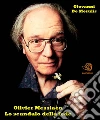 Olivier Messiaen: lo scandalo della fede. E-book. Formato PDF ebook di Giovanni De Merulis