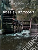 Poesie e racconti. E-book. Formato EPUB ebook