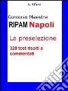 Test psico-attitudinali e di logica per i concorsi pubblici. La preselezione. E-book. Formato EPUB ebook