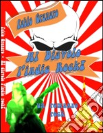 Al diavolo l'indie rock!. E-book. Formato EPUB