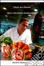 Food art decore. E-book. Formato EPUB ebook