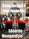 Sono tornati i Lanzichenecchi - Sacco di Roma 2.0. E-book. Formato EPUB ebook