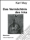 Das Vermächtnis des Inka. E-book. Formato EPUB ebook