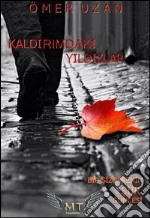 Kaldirimdaki Yildizlar. E-book. Formato EPUB ebook