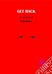 Get back. E-book. Formato Mobipocket ebook