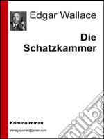 Die schatzkammer. E-book. Formato EPUB ebook