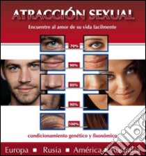 Atracción sexual. E-book. Formato PDF ebook di Gustavo Guglielmotti