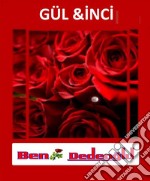 GÜL VE inci. E-book. Formato EPUB ebook