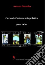 Curso de cartomancia práctica, para todos. E-book. Formato EPUB ebook