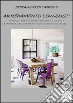 Arredamento low-cost. E-book. Formato EPUB