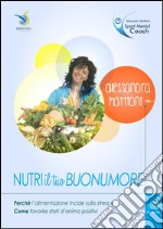 Nutri il tuo buonumore. E-book. Formato EPUB