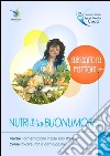 Nutri il tuo buonumore. E-book. Formato EPUB ebook di Alessandra Mattioni