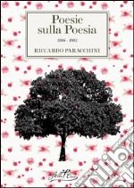 Poesie sulla poesia. E-book. Formato EPUB ebook