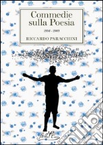 Commedie sulla poesia. E-book. Formato EPUB ebook