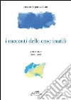 I racconti delle cose inutili I. E-book. Formato EPUB ebook