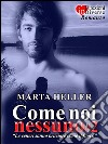 Come noi nessuno#2. E-book. Formato EPUB ebook