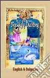 The Ugly Duckling:  English & Bulgarian. E-book. Formato Mobipocket ebook