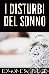 I disturbi del sonno. E-book. Formato EPUB ebook